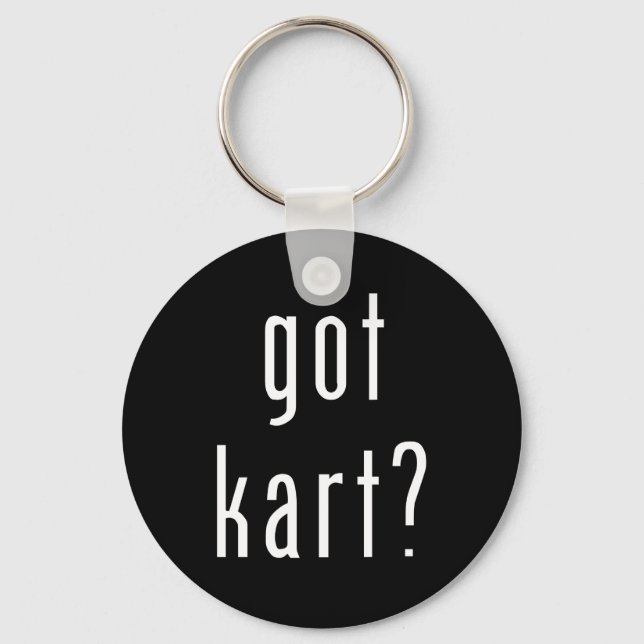 got Kart? Schlüsselanhänger (Vorderseite)