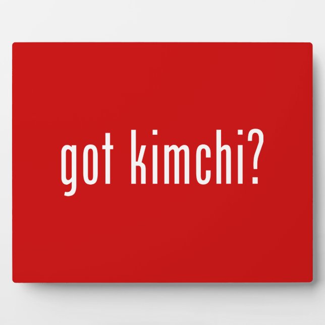 got Kimchi? Fotoplatte (Vorderseite)