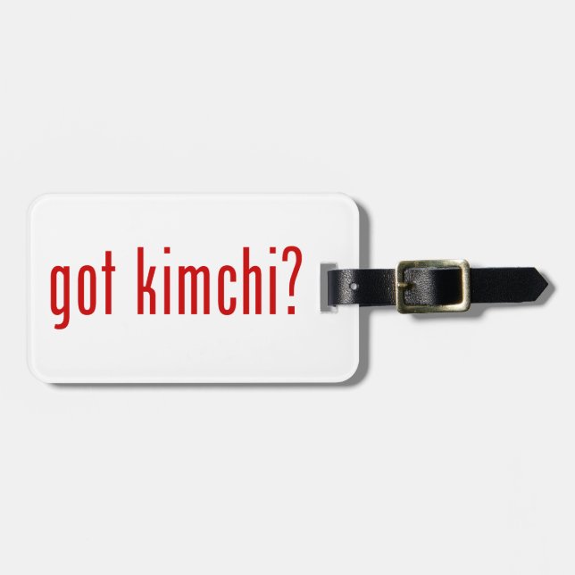 got Kimchi? Gepäckanhänger (Vorderseite horizontal)
