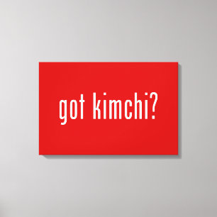 got Kimchi? Leinwanddruck