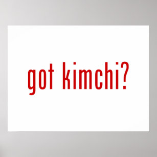 got Kimchi? Poster