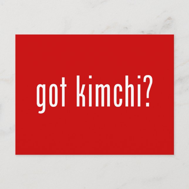 got Kimchi? Postkarte (Vorderseite)