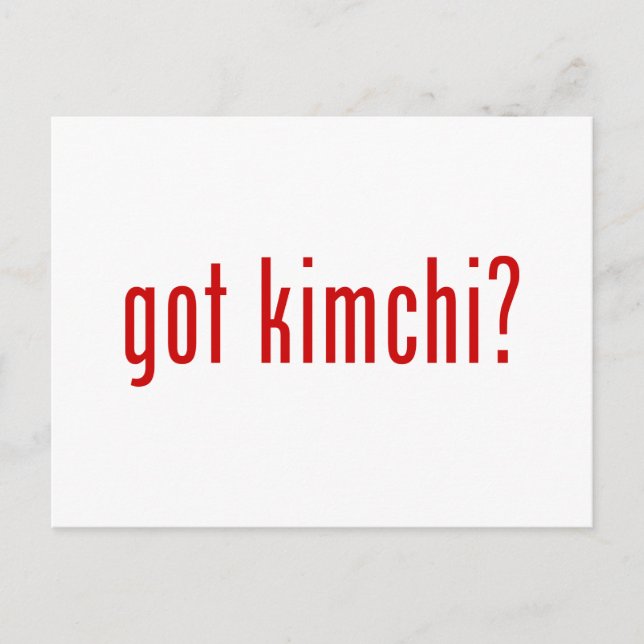 got Kimchi? Postkarte (Vorderseite)