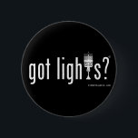 got Lichter? Button<br><div class="desc">Beratenes Copyright ELNEL,  LLC</div>