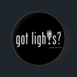 got Lichter? Button<br><div class="desc">Beratenes Copyright ELNEL,  LLC</div>