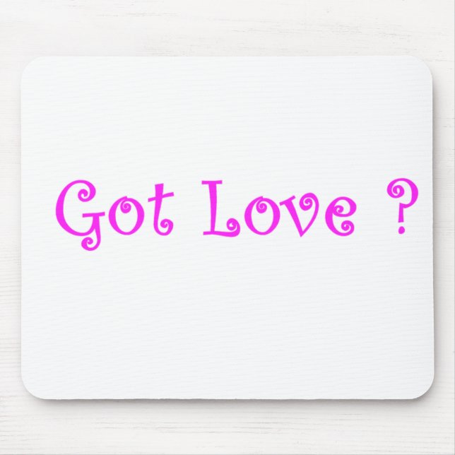 Got Liebe?-Mousepad Mousepad (Vorne)