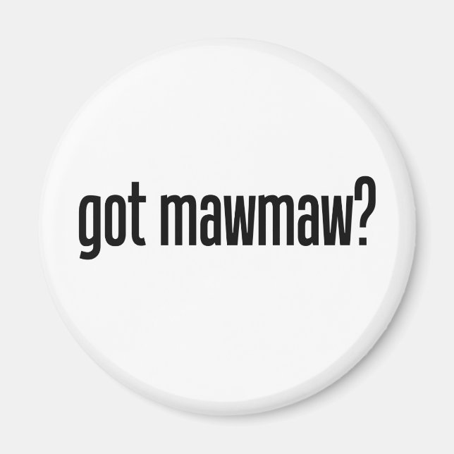 got Mawmaw Magnet (Vorne)