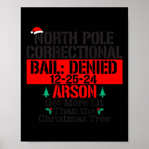 Got, mehr als der Nordpol des Weihnachtsbaums rich Poster