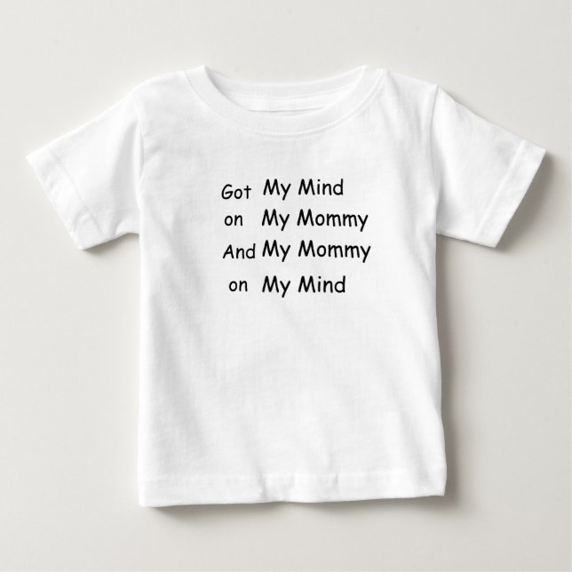 Got meinen Verstand auf meiner Mama und meiner Baby T-shirt (Vorderseite)