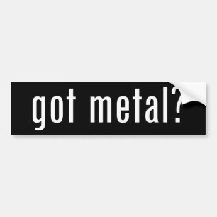 got Metall? Autoaufkleber