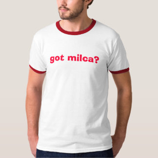 got milca? T-Shirt