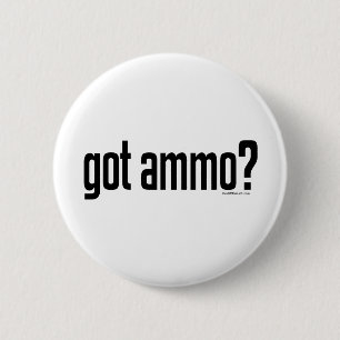 Got Munition? Button