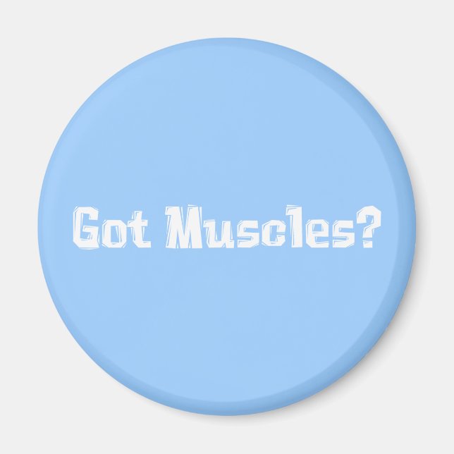 Got Muskeln Geschenke Magnet (Vorne)