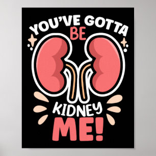 Got, Niere-ich-Dialyse-Patient Niere Awaren Poster
