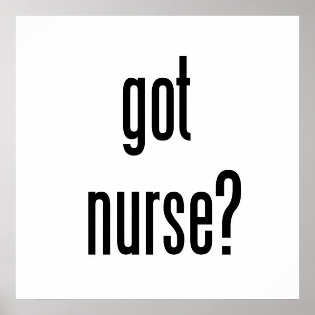 got nurse? poster (Vorne)