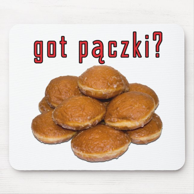 got Paczki? Polnisches Dessert Mousepad (Vorne)