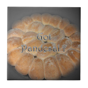 Got Pandesal? Philippinische süße Abendessenroll Fliese