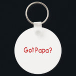 Got Papa (Red) Schlüsselanhänger<br><div class="desc">Autism Awareness merchandise and apparel. Autism t-shirts from infant to adult 6X. Autism hats, ties, bags, aprons, glassware and mugs, notecards and invitations, postage, profile and business cards, buttons, magnets, gifts for parents, teachers and therapists, embroidered products, and more! Customize without set up or design fees! You can add your...</div>