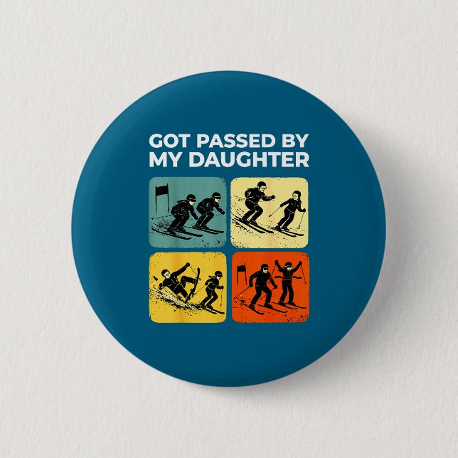 Got Ped By My Daughter Funny Retro Skiing  Button (Vorderseite)