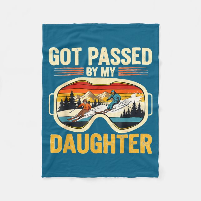 Got Ped By My Daughter Funny Ski Goggles Mountain  Fleecedecke (Vorderseite)
