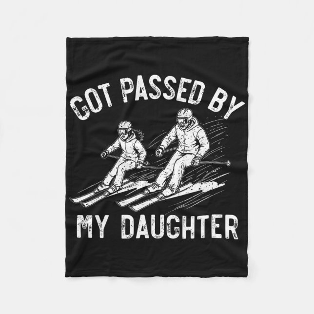 Got Ped By My Daughter Funny Skiing Family _10  Fleecedecke (Vorderseite)