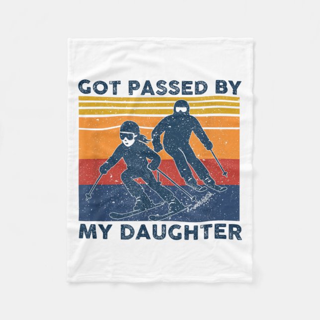 Got Ped By My Daughter Funny Skiing  Fleecedecke (Vorderseite)