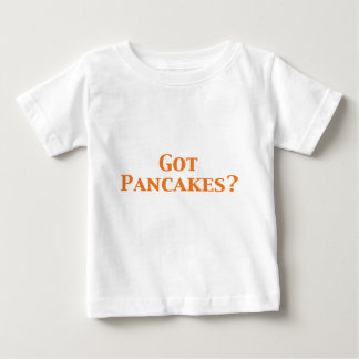Got Pfannkuchen-Geschenke Baby T-shirt