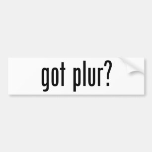 got plur? autoaufkleber