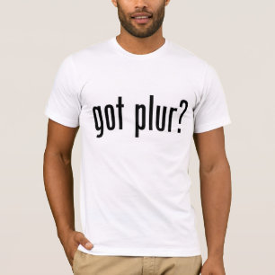 got plur? T-Shirt