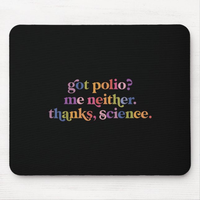 Got Polio Me auch nicht dank Science Mousepad (Vorne)