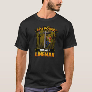 GOT POWER DANK EINER LINEMAN-Steckdose T-Shirt