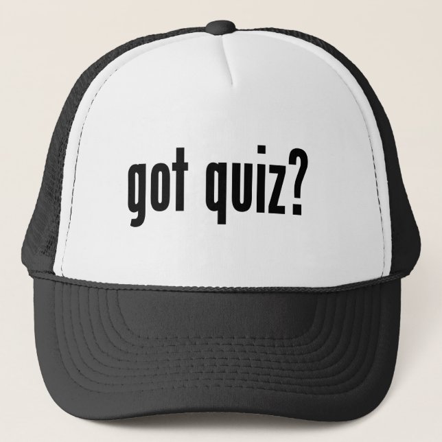 got Quiz? Truckerkappe (Vorderseite)