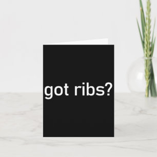 Got Ribs Funny Grillen Rauchen Texas Tex Mex Quote Karte