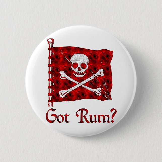 Got Rum? Button (Vorderseite)