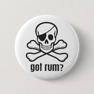 Got Rum? Button