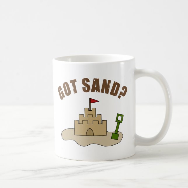 Got Sand? Kaffeetasse (Rechts)