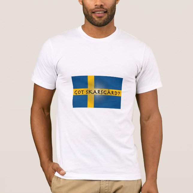 "Got Skarsgard? …" T - Shirt (Vorderseite)