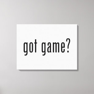 got Spiel? Leinwanddruck