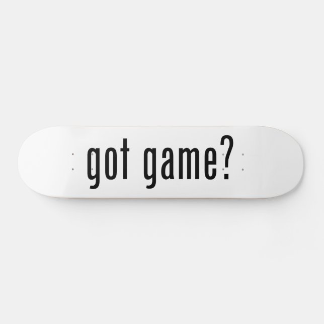 got Spiel? Skateboard (Horizontal)