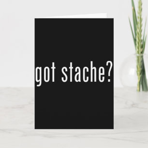 Got Stache_ Respektiere den Schnurrbart Schnurrbar Karte