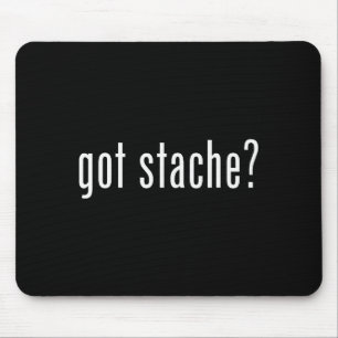 Got Stache_ Respektiere den Schnurrbart Schnurrbar Mousepad