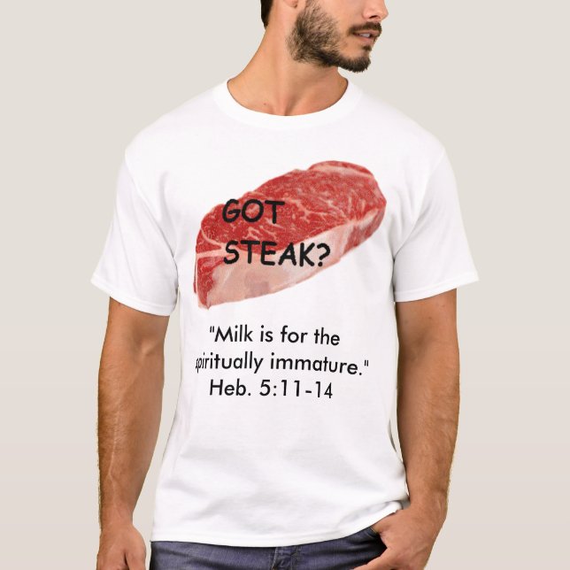 Got Steak T-Shirt (Vorderseite)