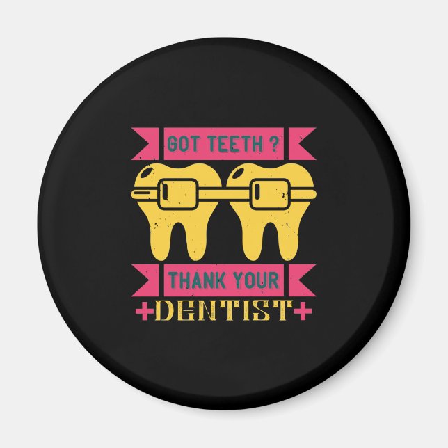 Got Teeth Vielen Dank Magnet (Vorne)