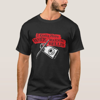 Got, um Alarmklingeln zu haben T-Shirt