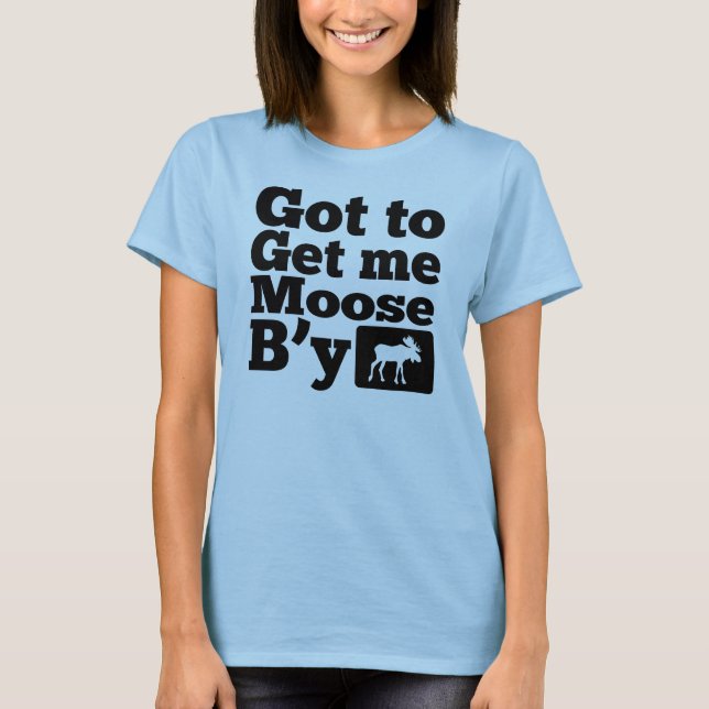 Got, um mir Elche B'y zu erhalten T-Shirt (Vorderseite)