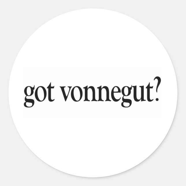 Got Vonnegut Runder Aufkleber (Vorderseite)