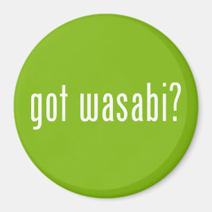got Wabi? Magnet