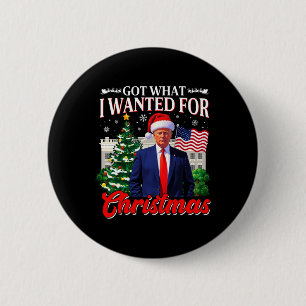 Got, was ich zu Weihnachten Gewollt Donald Trump 4 Button