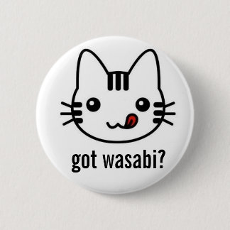 got wasabi? button