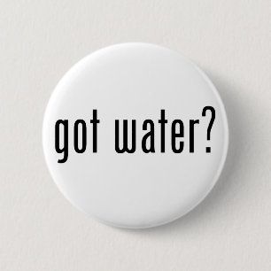 got Wasser? Button
